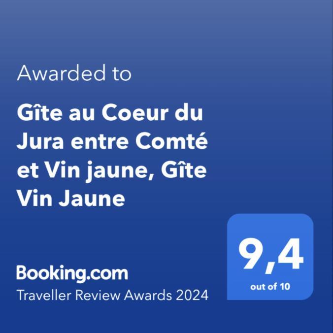 Gite Au Coeur Du Jura Entre Comte Et Vin Jaune, Gite Vin Jaune Chamole Esterno foto